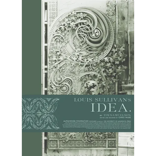 Louis Sullivan's Idea - Hardcover