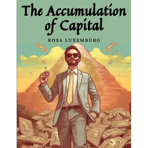 The Accumulation of Capital - Paperback