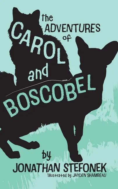 The Adventures of Carol and Boscobel - Paperback