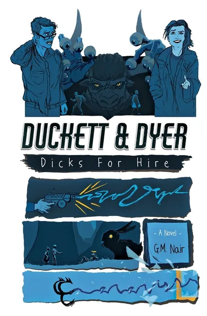Duckett & Dyer: Dicks For Hire - Paperback