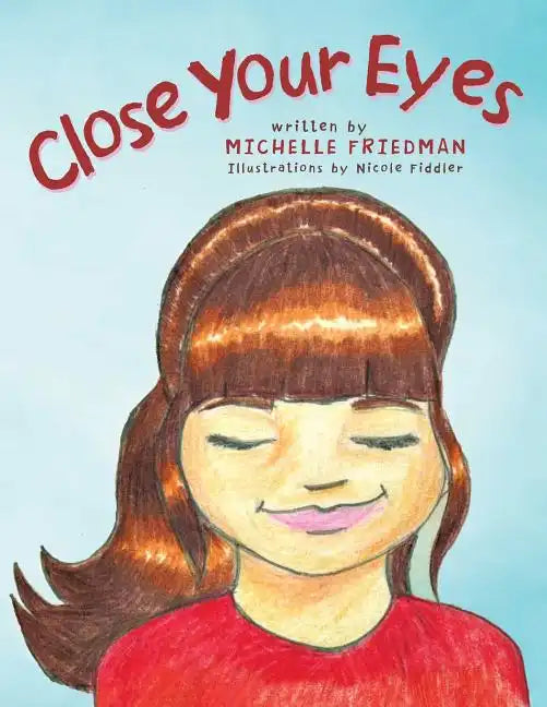 Close Your Eyes - Paperback