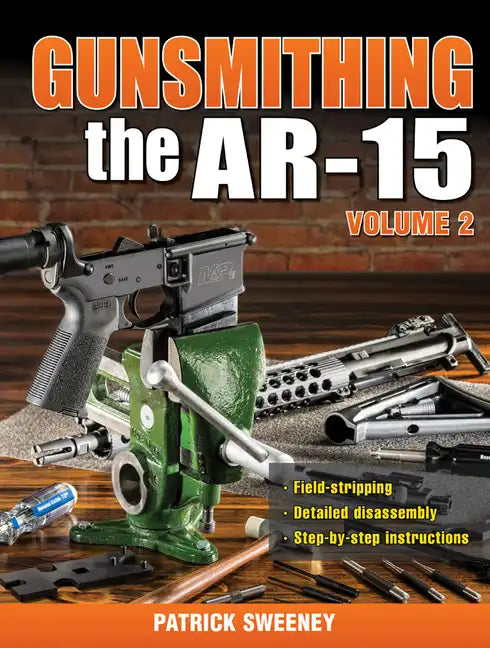 Gunsmithing the Ar-15, Vol. 2 - Paperback