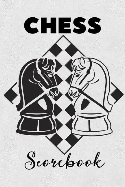 Chess Scorebook: Score Book Knights Chess Players Log Scorebook Notebook - Paperback