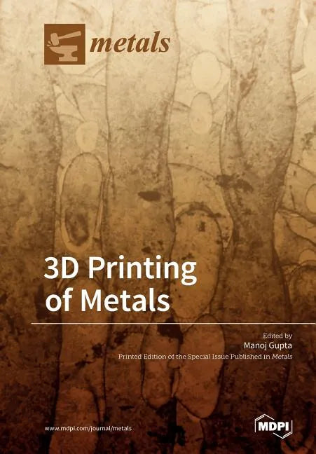 3D Printing of Metals - Paperback