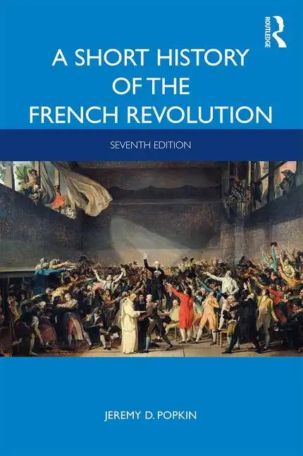 A Short History of the French Revolution - Paperback