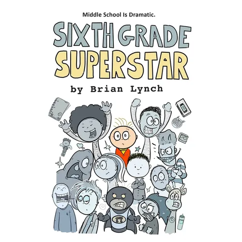 Sixth Grade Superstar - Paperback