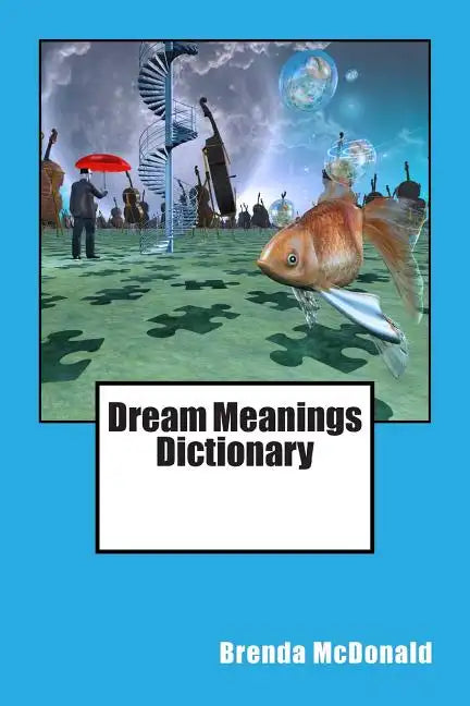 Dream Meanings Dictionary - Paperback