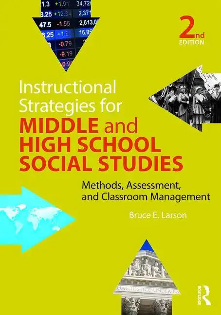 Instructional Strategies for Middle and High School Social Studies: Methods, Assessment, and Classroom Management - Paperback