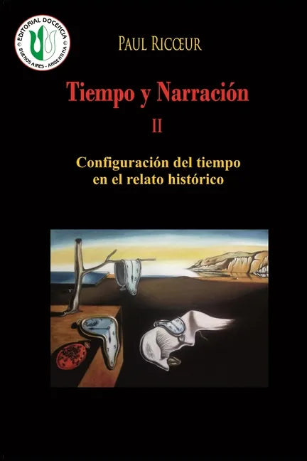 Tiempo y Narración II: Configuración del tiempo en el relato histórico - Paperback