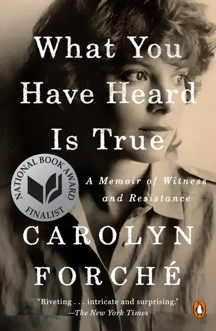 What You Have Heard Is True: A Memoir of Witness and Resistance - Paperback