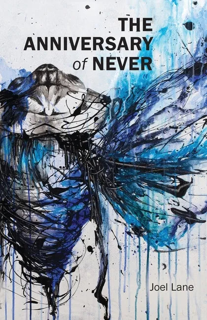 The Anniversary of Never - Paperback