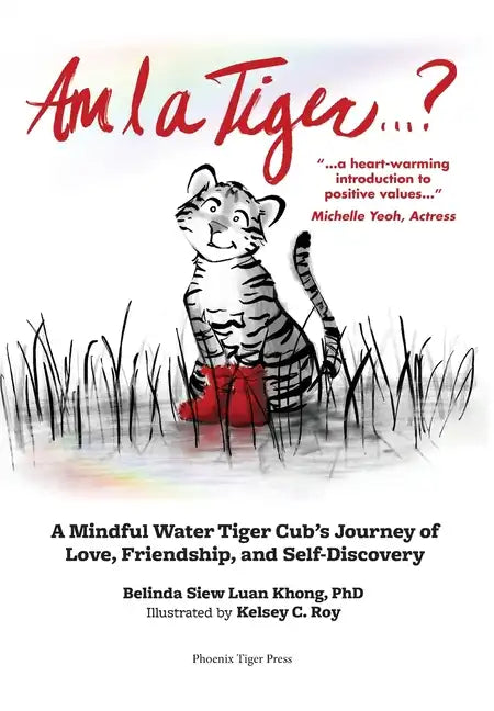 Am I a Tiger?: A Mindful Journey of Love, Friendship, and Self-Discovery - Hardcover