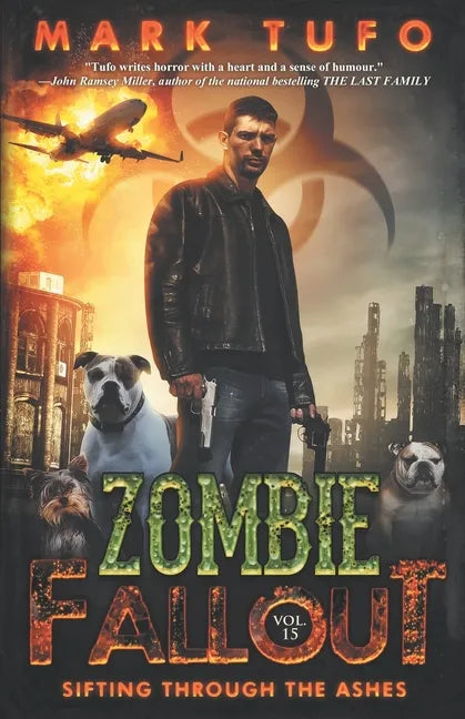Zombie Fallout 15: Sifting Through The Ashes - Paperback