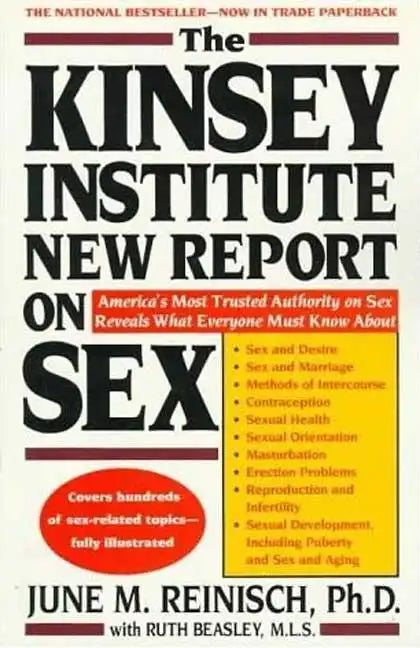 The Kinsey Institute New Report on Sex: What You Must Know to Be Sexually Literate - Paperback