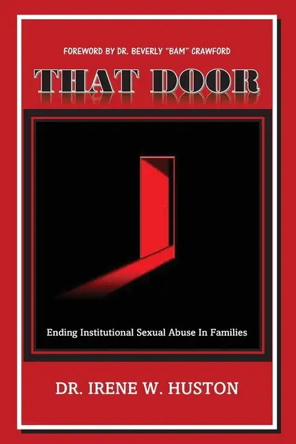That Door: Ending Institutional Sexual Abuse in Families - Paperback