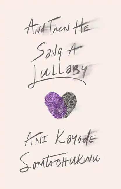 And Then He Sang a Lullaby - Hardcover
