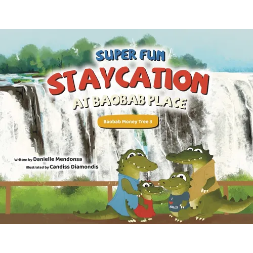 Super Fun Staycation at Baobab Place - Paperback