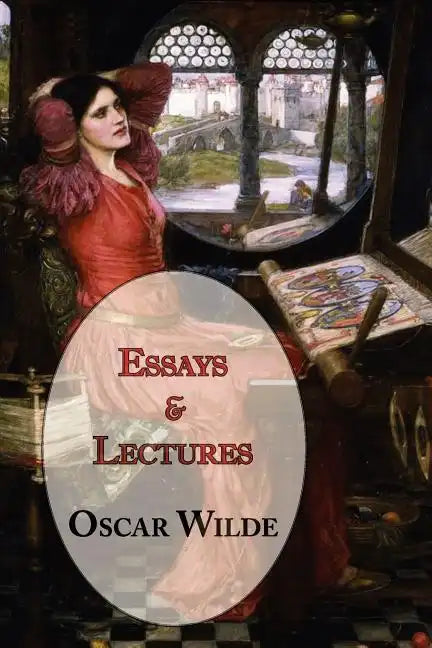 Oscar Wilde's Essays and Lectures - Paperback