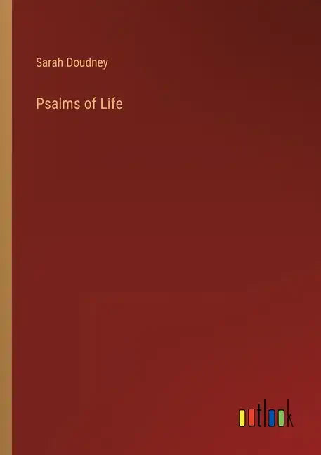 Psalms of Life - Paperback