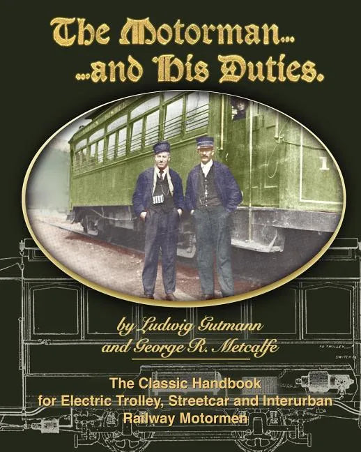 The Motorman and His Duties - Paperback