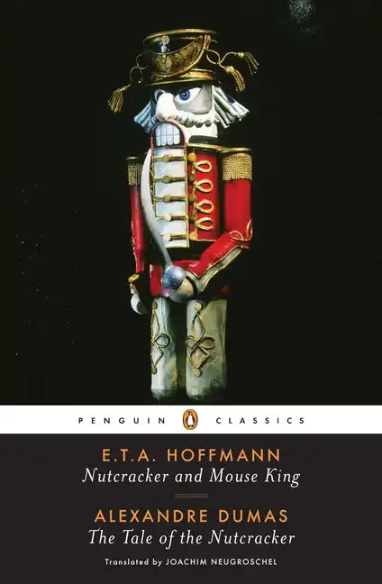 Nutcracker and Mouse King and the Tale of the Nutcracker - Paperback