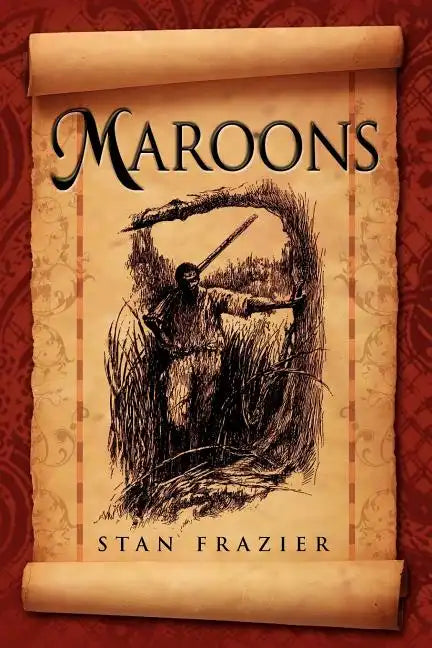 Maroons - Paperback