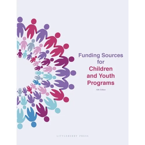 Funding Sources for Children and Youth Programs - Paperback