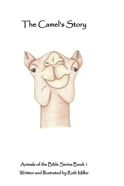 The Camel's Story - Paperback