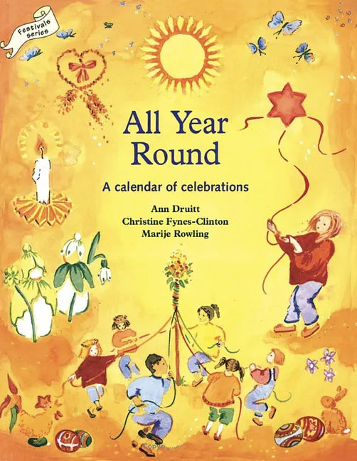 All Year Round: A Calendar of Celebrations - Paperback