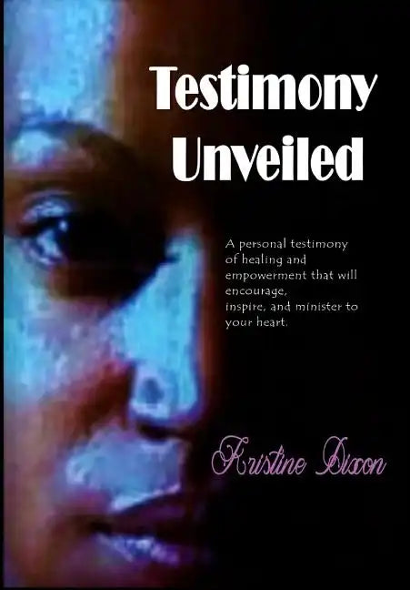 Testimony Unveiled - Paperback