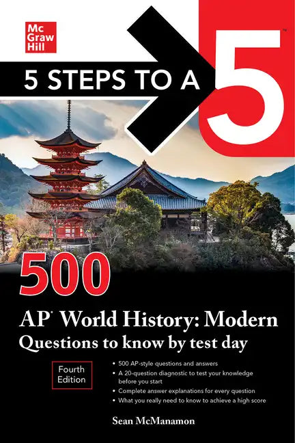 5 Steps to a 5: 500 AP World History: Modern Questions to Know by Test Day, Fourth Edition - Paperback