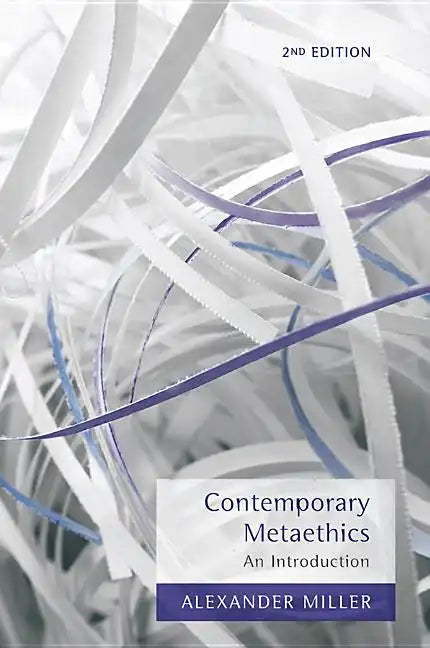 Contemporary Metaethics: An Introduction - Hardcover
