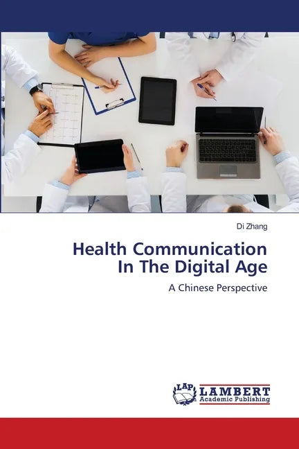 Health Communication In The Digital Age - Paperback