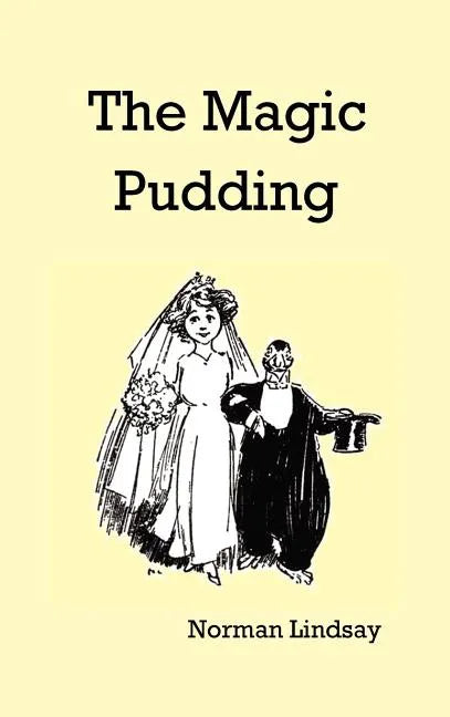 The Magic Pudding - Hardcover