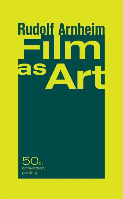 Film as Art, 50th Anniversary Printing - Paperback