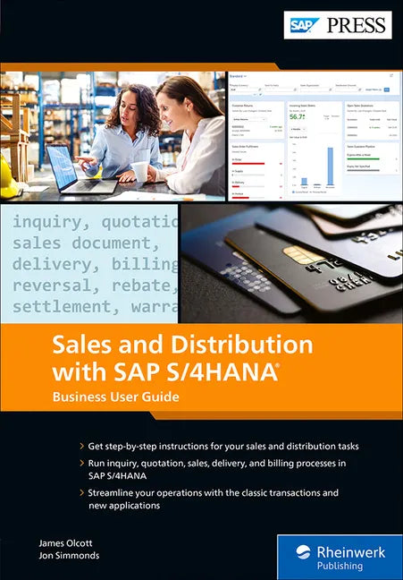 Sales and Distribution with SAP S/4hana: Business User Guide - Hardcover