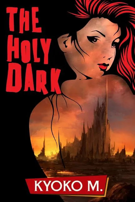 The Holy Dark - Paperback