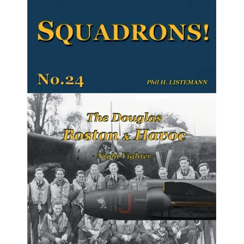 The Douglas Boston & Havoc: Night Fighter - Paperback