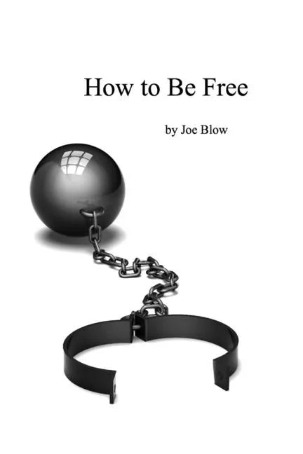 How to Be Free - Paperback