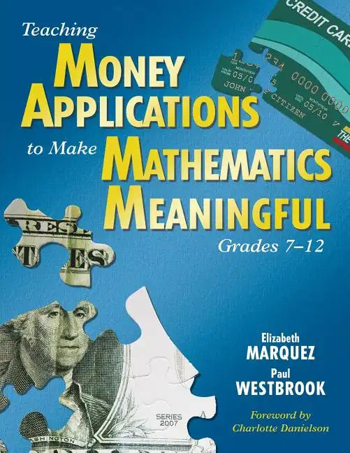 Teaching Money Applications to Make Mathematics Meaningful, Grades 7-12 - Paperback
