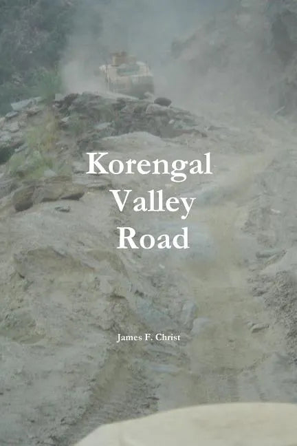 Korengal Valley Road - Paperback
