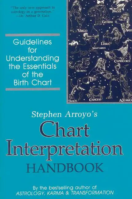 Chart Interpretation Handbook: Guidelines for Understanding the Essentials of the Birth Chart - Paperback