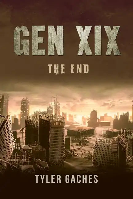 Gen XIX: The End - Paperback