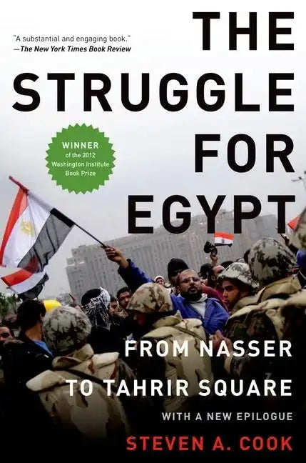 Struggle for Egypt: From Nasser to Tahrir Square - Paperback