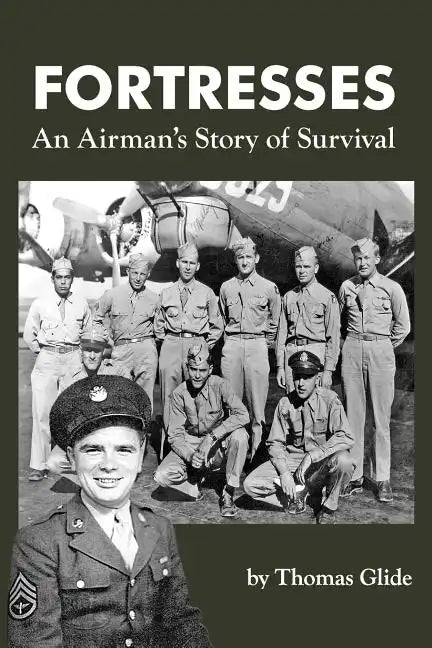 Fortresses: An Airman's Story of Survival - Paperback