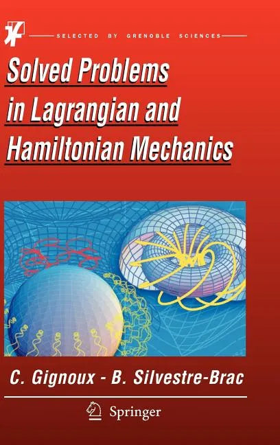 Solved Problems In Lagrangian And Hamiltonian Mechanics - Hardcover
