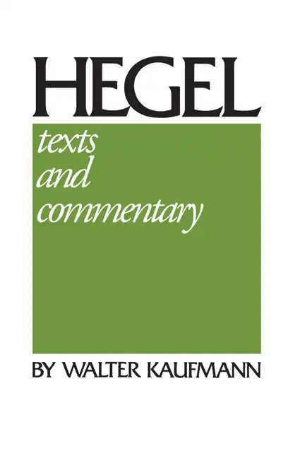 Hegel: Texts and Commentary - Paperback