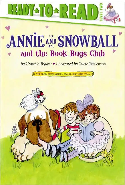 Annie and Snowball and the Book Bugs Club: Ready-To-Read Level 2 - Hardcover