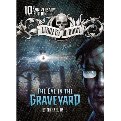 The Eye in the Graveyard: 10th Anniversary Edition - Paperback