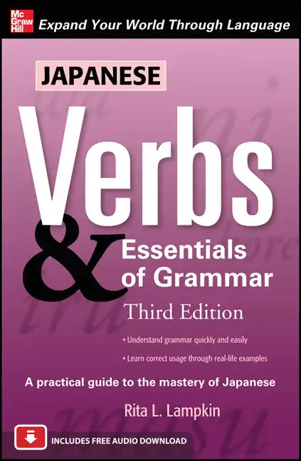 Japanese Verbs & Essentials of Grammar, Third Edition - Paperback